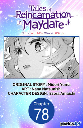 Tales of Reincarnation in Maydare: This World's Worst Witch #078 by Esora Amaichi,Midori Yuma