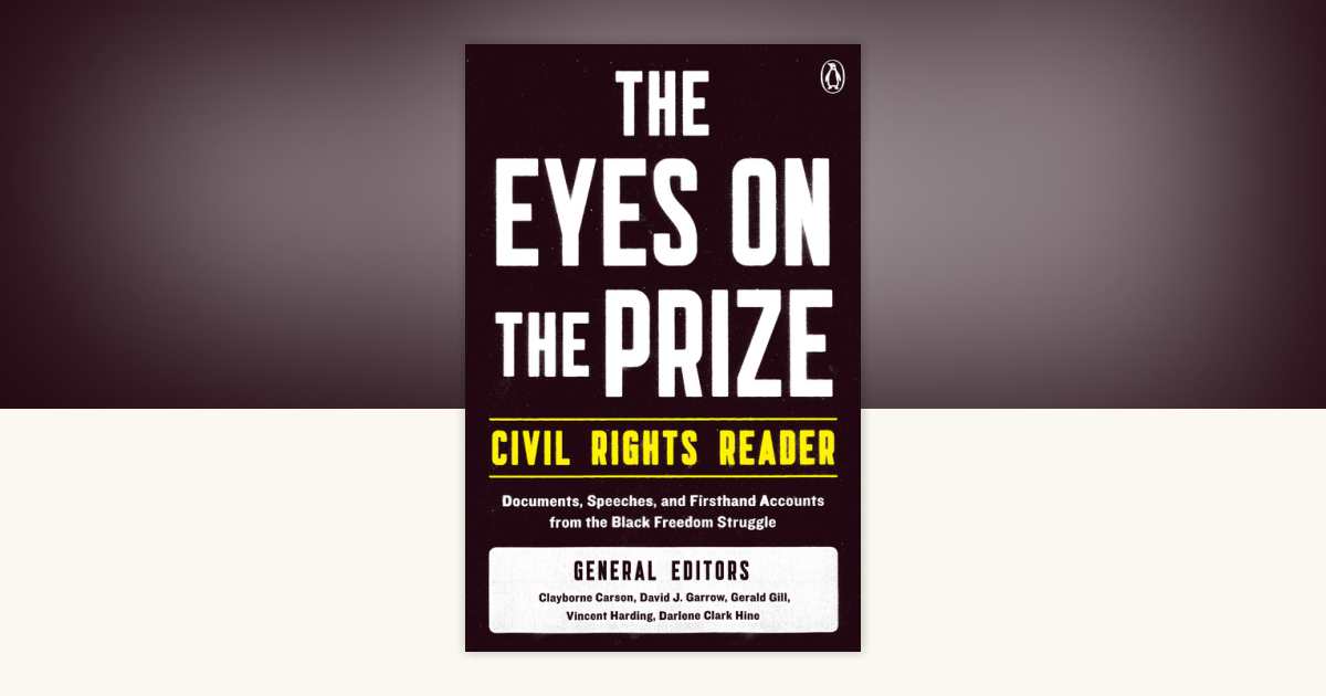 The Eyes on the Prize Civil Rights Reader 9780140154030
