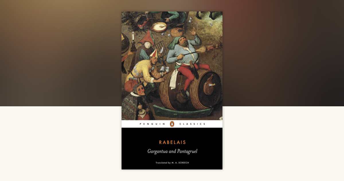 Gargantua and Pantagruel by Francois Rabelais: 9780140445503