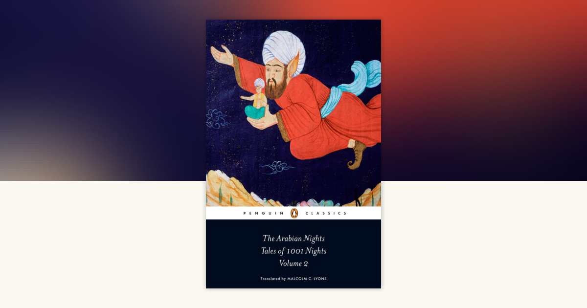 The Arabian Nights: Tales of 1,001 Nights by Anonymous