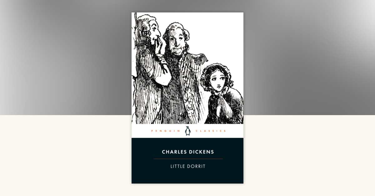 Charles Dickens La Petite Dorrit 洋書 Little Dorrit by Charles Dickens: 9780141439969