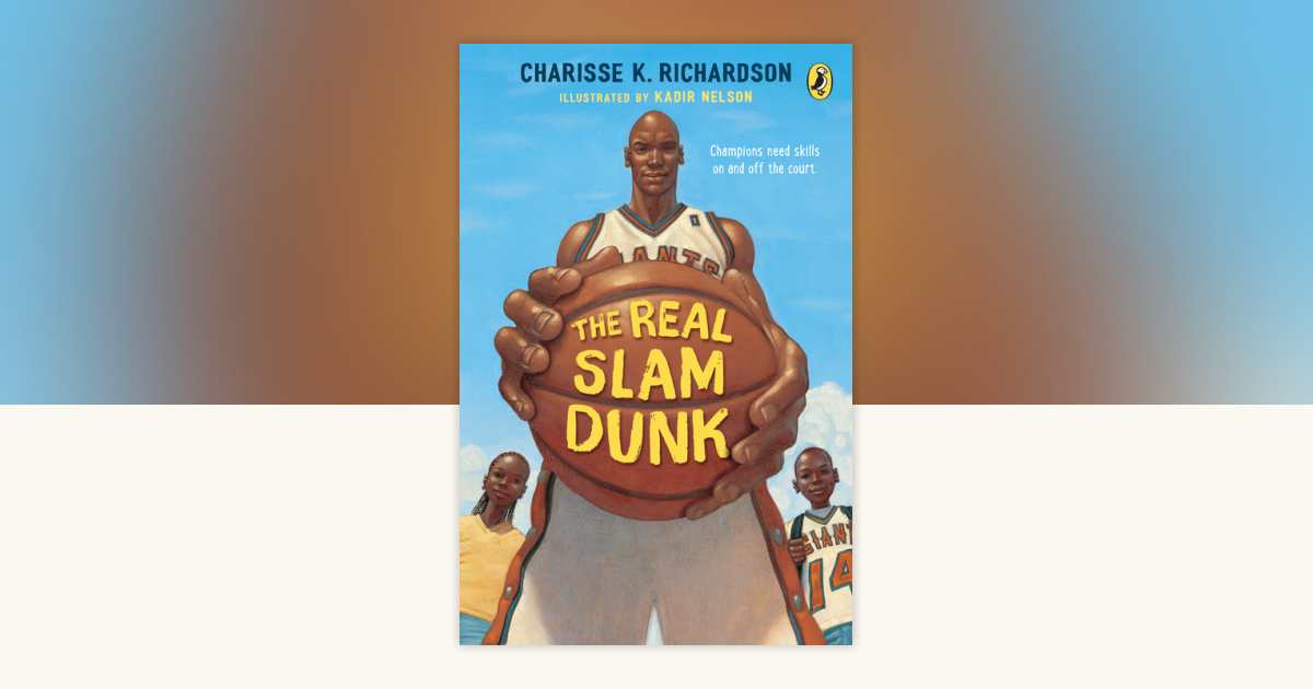 The Real Slam Dunk by Charisse Richardson: 9780142402122