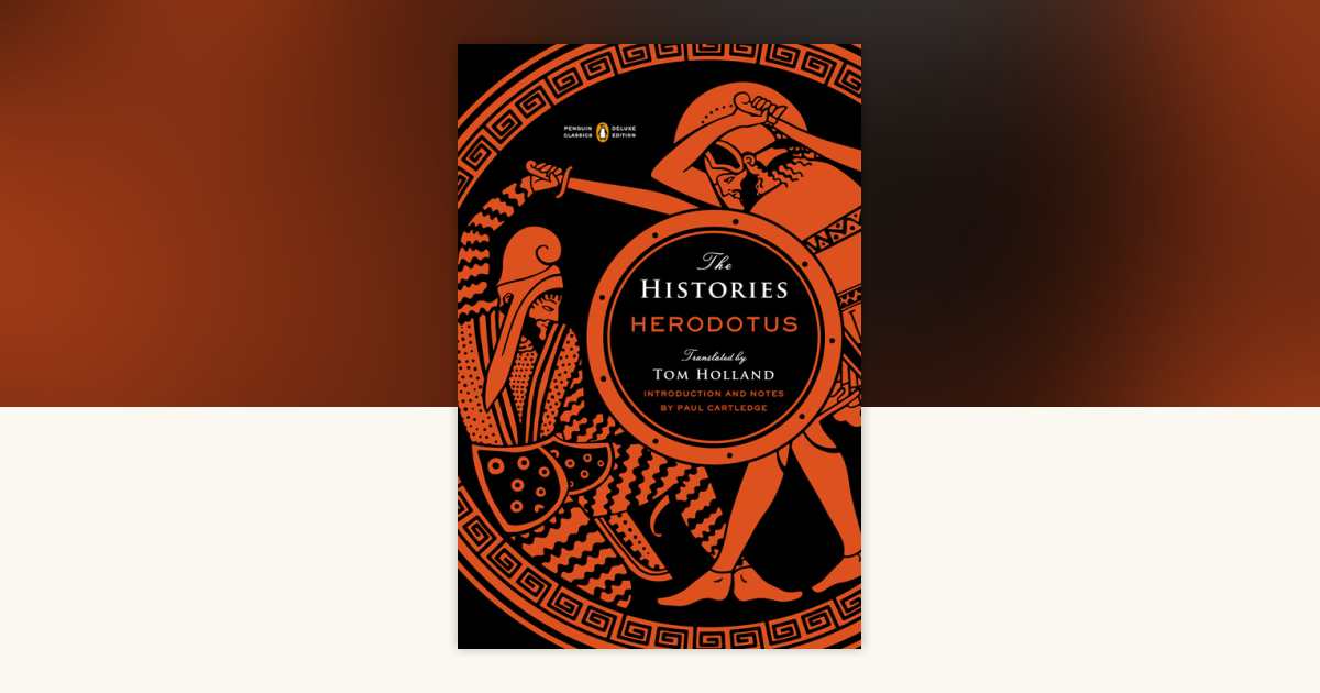 The Histories by Herodotus: 9780143107545 | PenguinRandomHouse.com