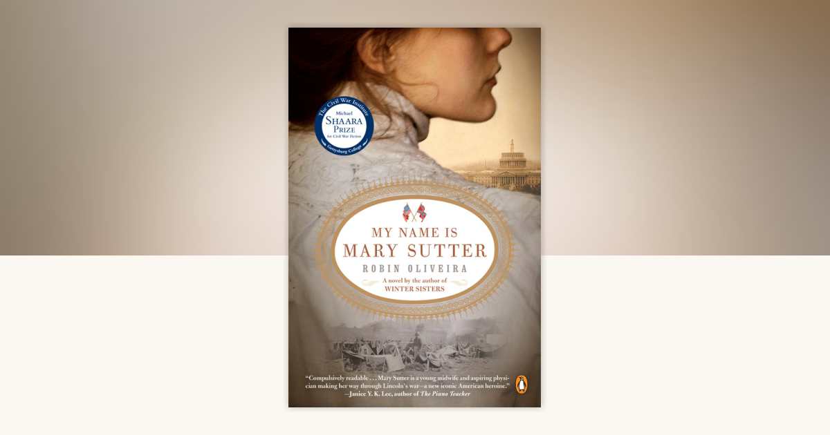 My Name Is Mary Sutter by Robin Oliveira 9780143119135