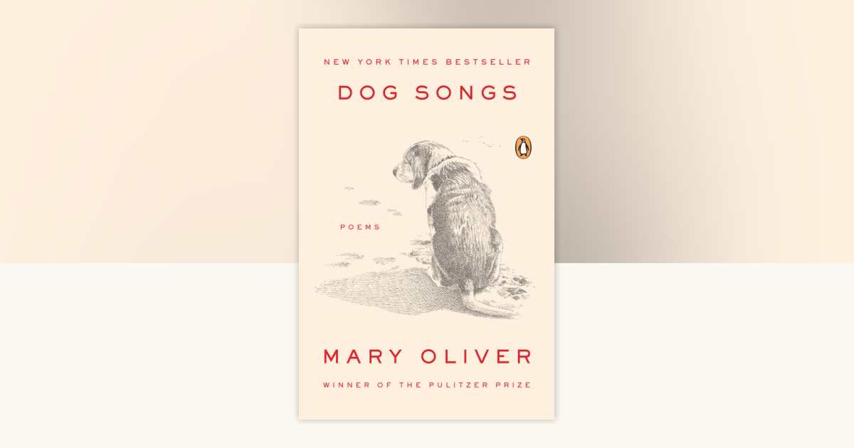 Dog Songs by Mary Oliver: 9780143125839