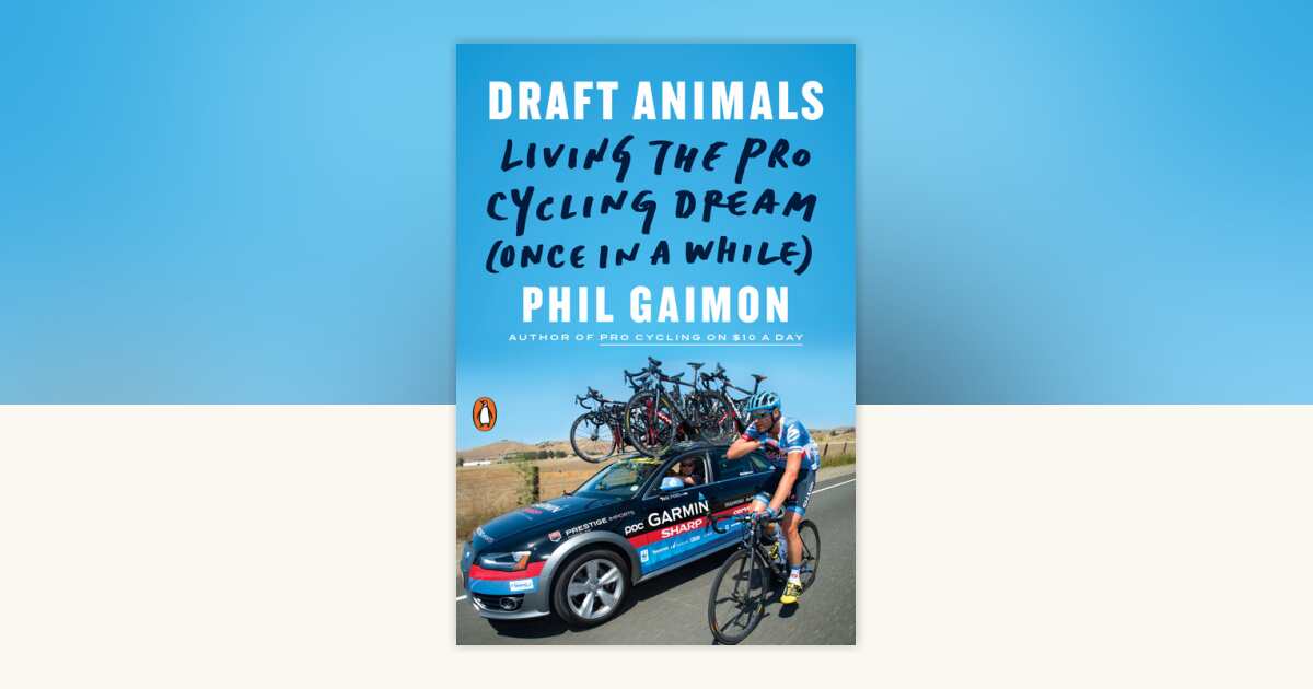 Draft Animals by Phil Gaimon: 9780143131243 | PenguinRandomHouse.com: Books