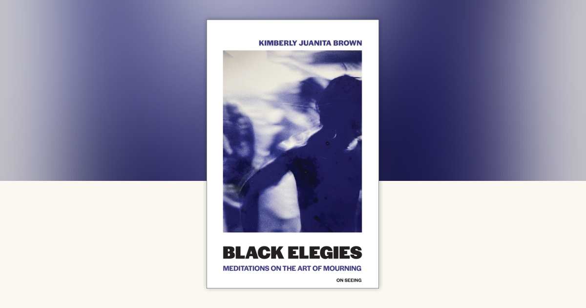 Black Elegies by Kimberly Juanita Brown: 9780262551724