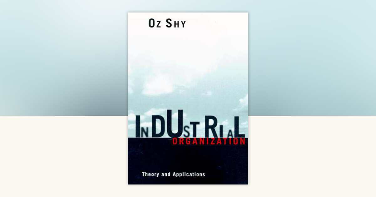 Industrial Organization by Oz Shy: 9780262691796