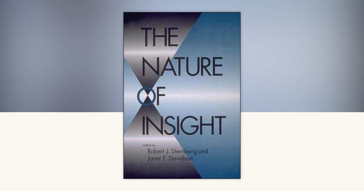 The Nature of Insight: 9780262691871 | PenguinRandomHouse.com: Books