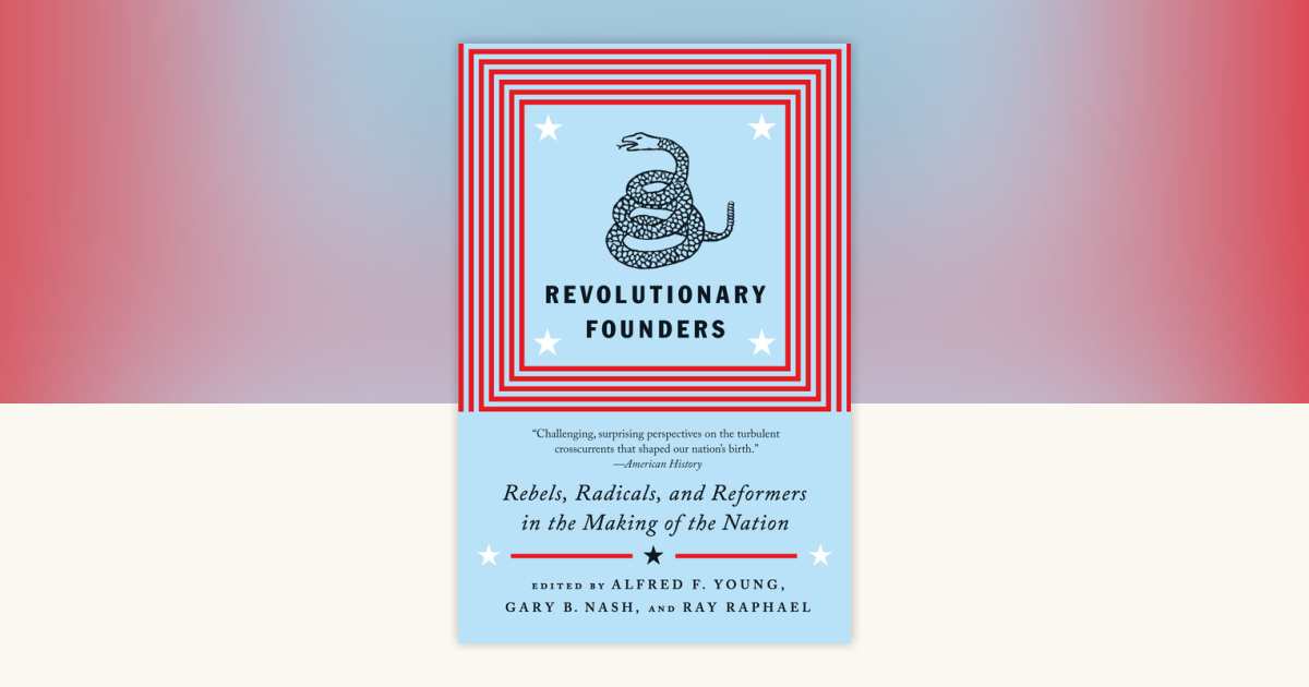 Revolutionary Founders by Ray Raphael: 9780307455994 ...