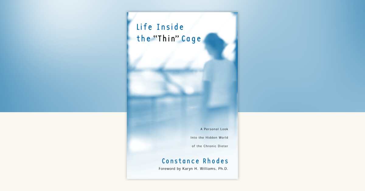Life Inside the Thin Cage by Constance Rhodes: 9780307553041 ...