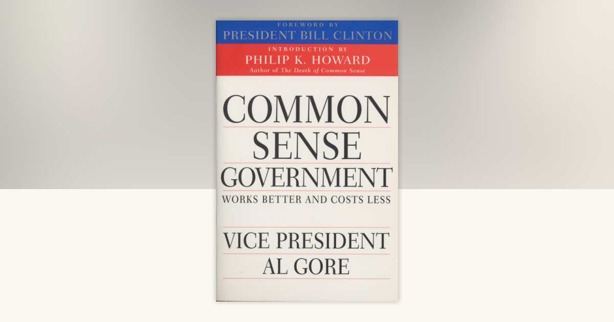 Common Sense Government by Al Gore: 9780307757159 | PenguinRandomHouse ...