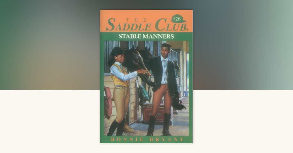 Stable Manners by Bonnie Bryant: 9780307825094 | PenguinRandomHouse.com ...
