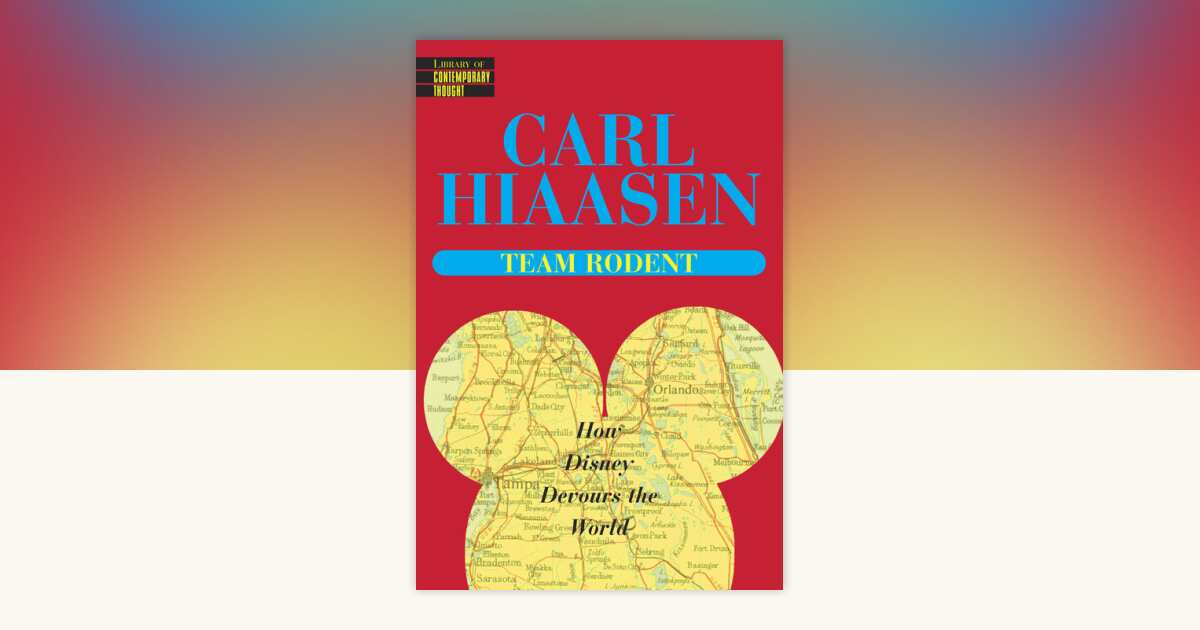 Team Rodent by Carl Hiaasen: 9780345422804 | PenguinRandomHouse.com: Books