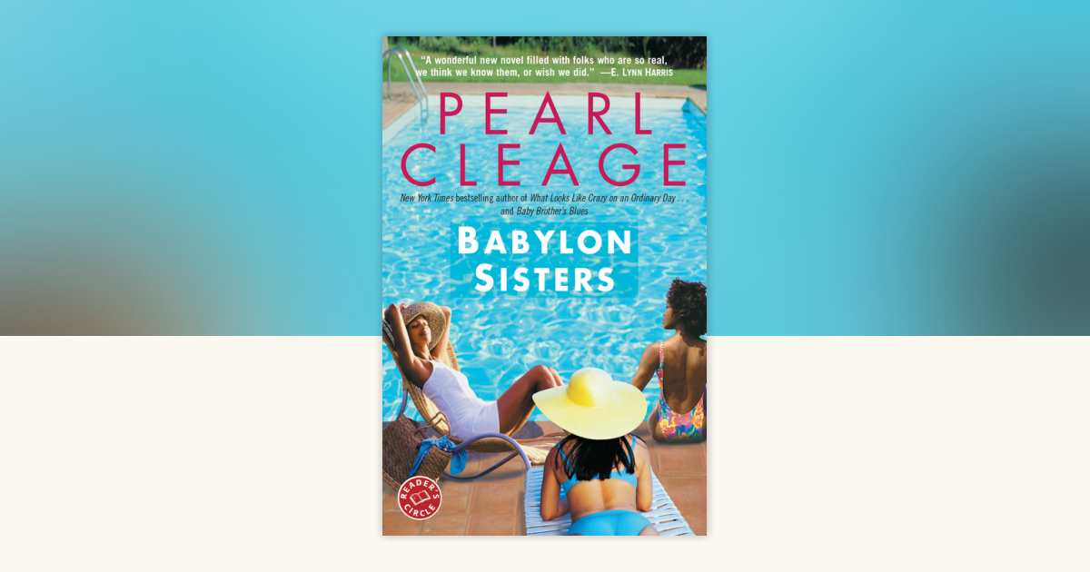 Babylon Sisters by Pearl Cleage 9780345456106