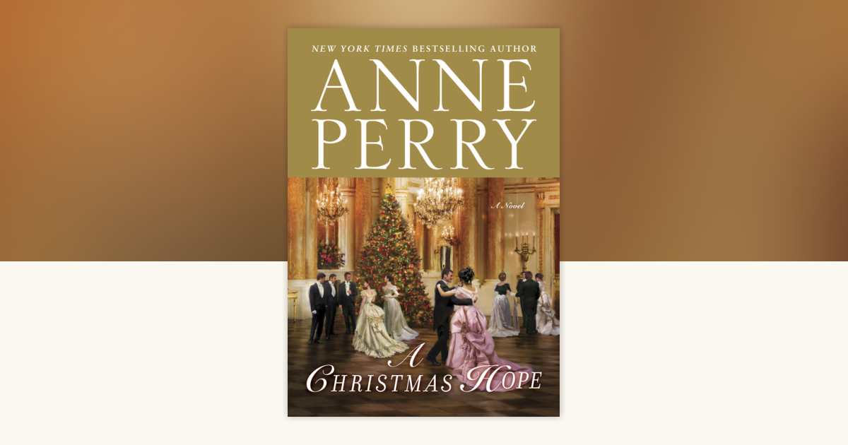 A Christmas Hope by Anne Perry 9780345545541
