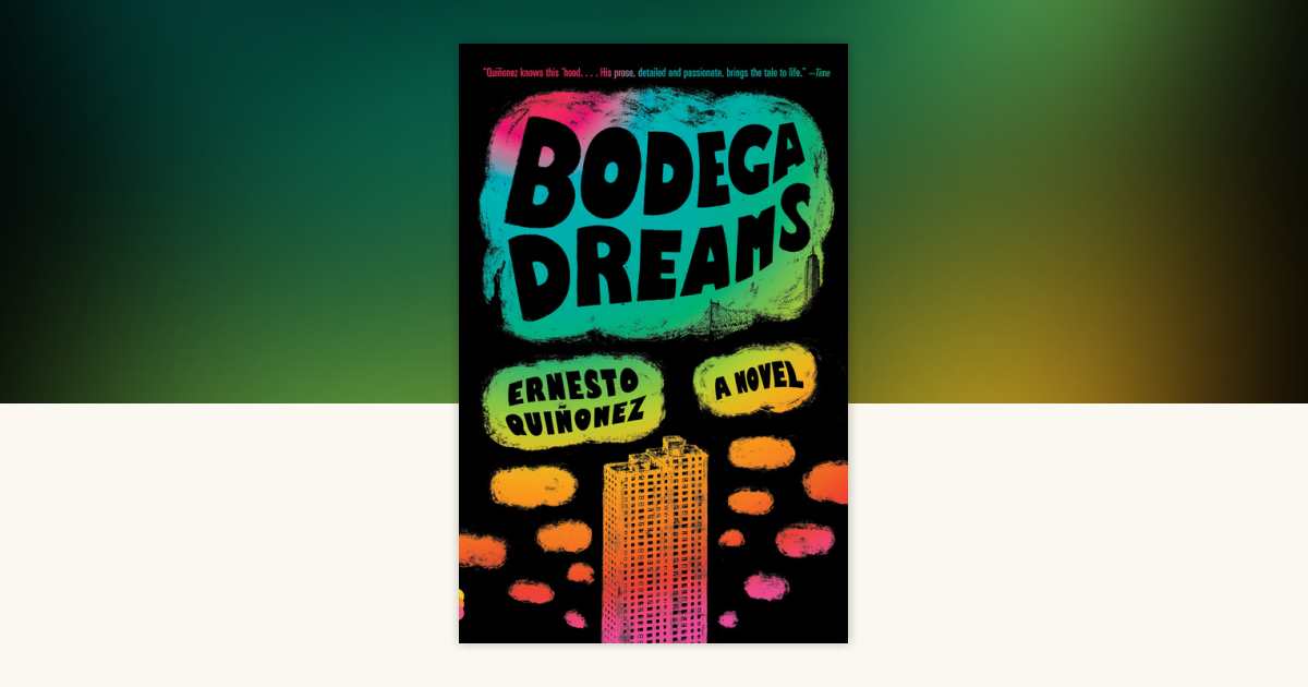 Bodega Dreams by Ernesto Quiñonez 9780375705892 PenguinRandomHouse