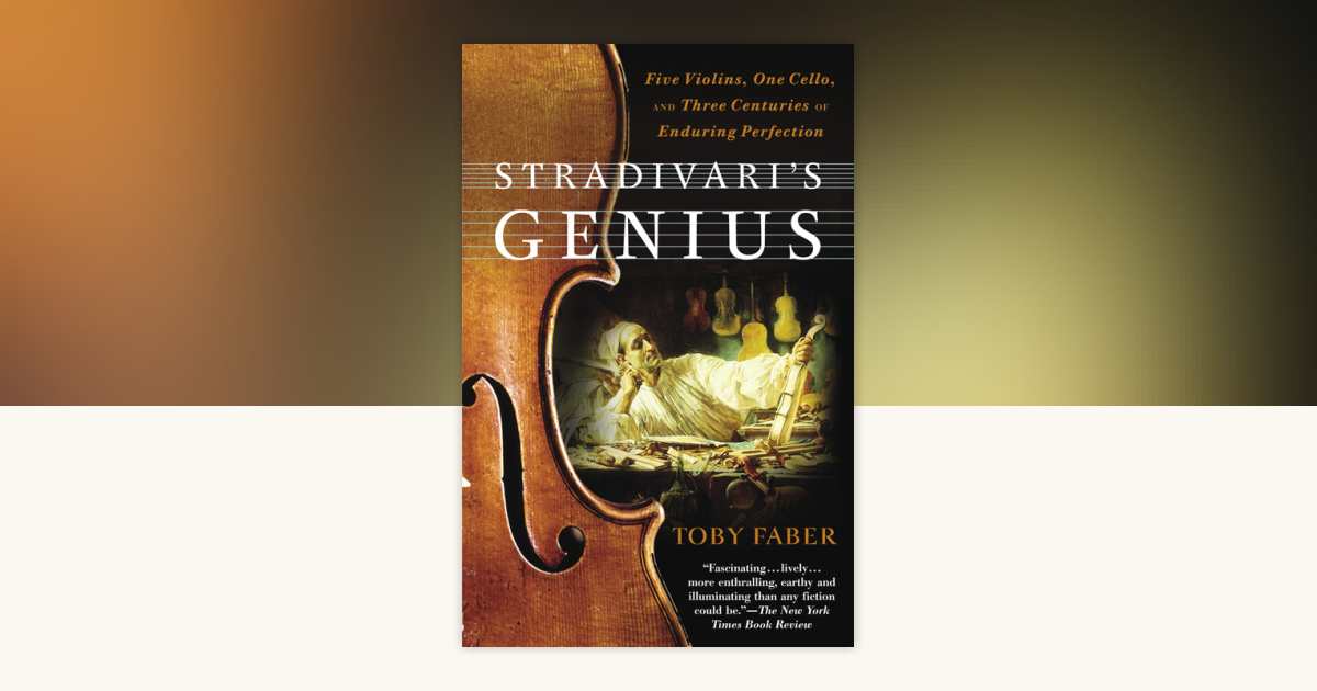 Stradivari's Genius by Toby Faber: 9780375760853