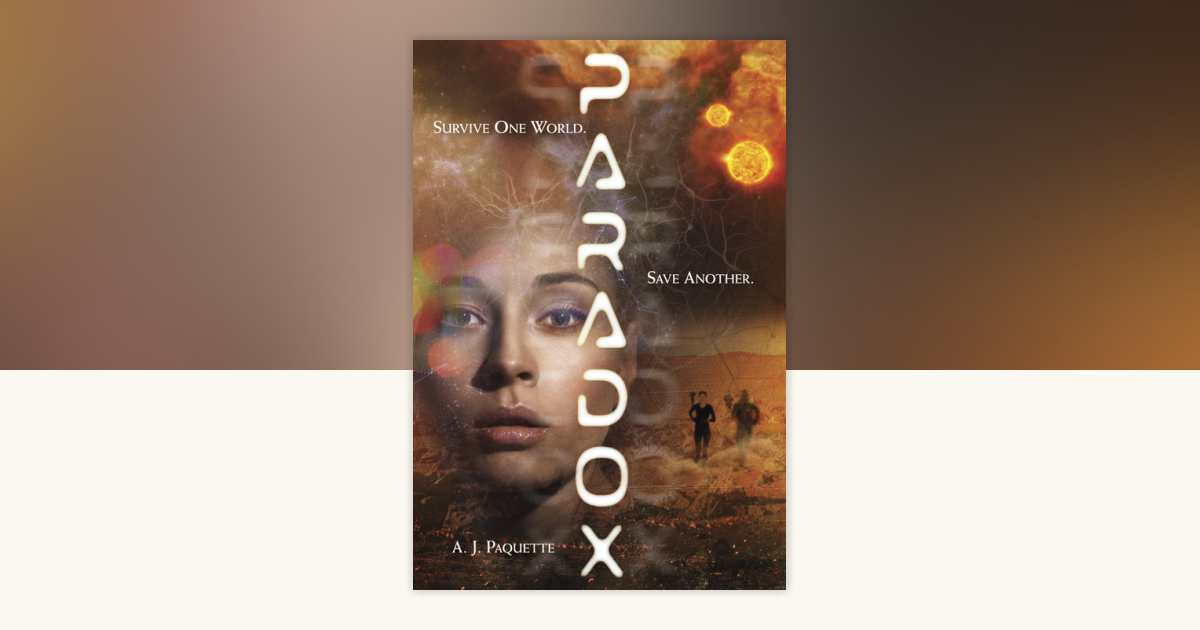 Paradox by A. J. Paquette: 9780375984389 | PenguinRandomHouse.com