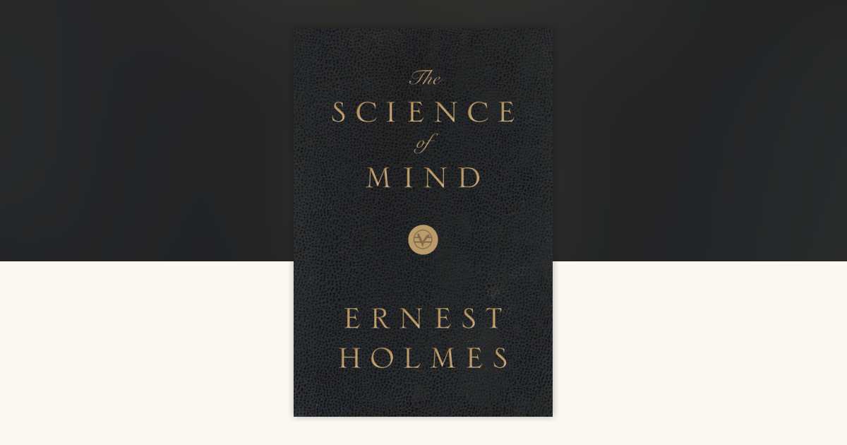 The Science of Mind: Deluxe Leather-Bound Edition by Ernest Holmes ...