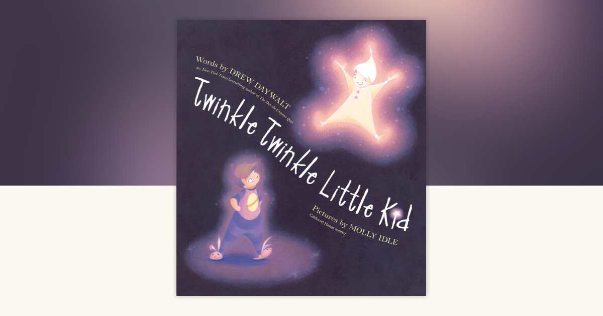 Twinkle Twinkle Little Kid by Drew Daywalt: 9780399171321 ...