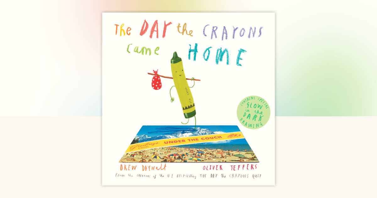 The Day the Crayons Came Home by Drew Daywalt: 9780399172755 ...
