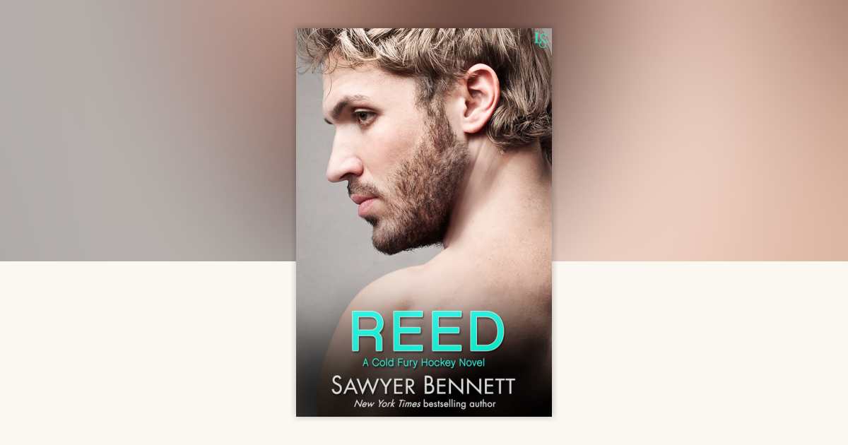 Reed by Sawyer Bennett: 9780399178405 | PenguinRandomHouse.com: Books