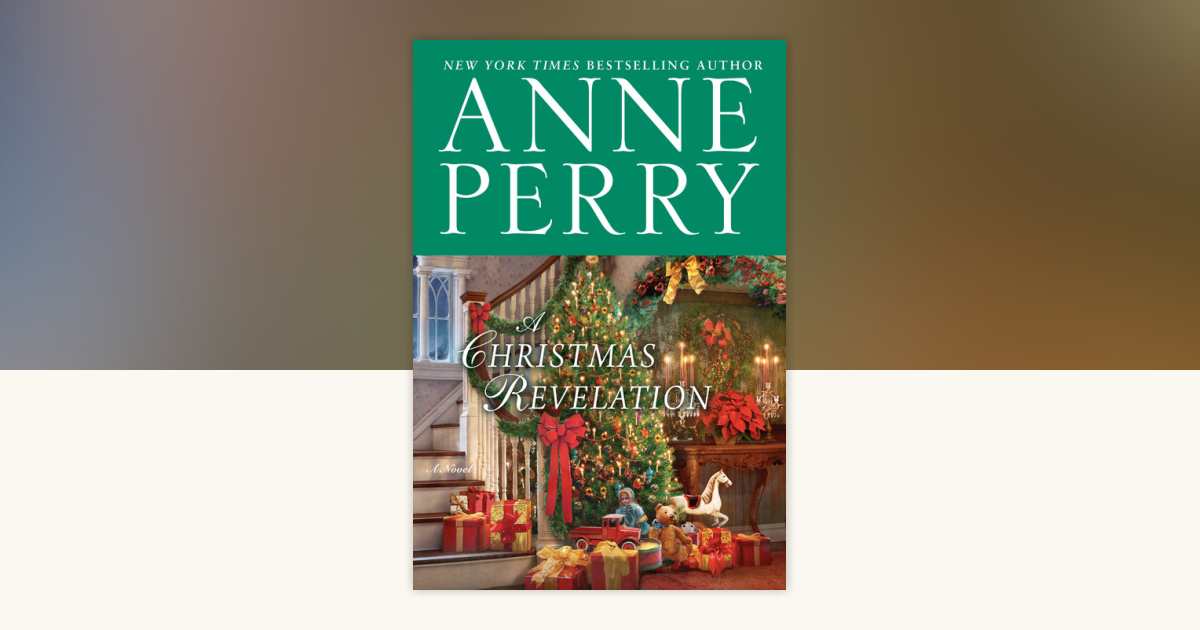 A Christmas Revelation by Anne Perry 9780399179952
