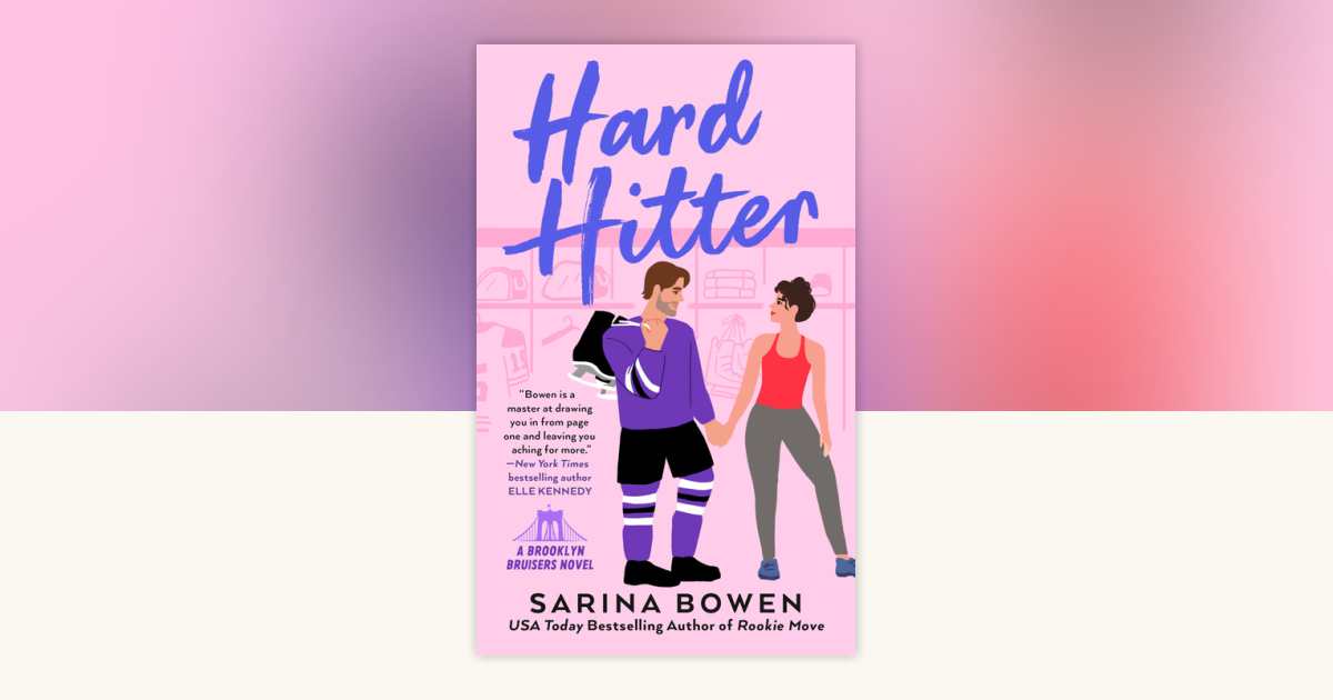 Hard Hitter by Sarina Bowen: 9780399583452 | PenguinRandomHouse