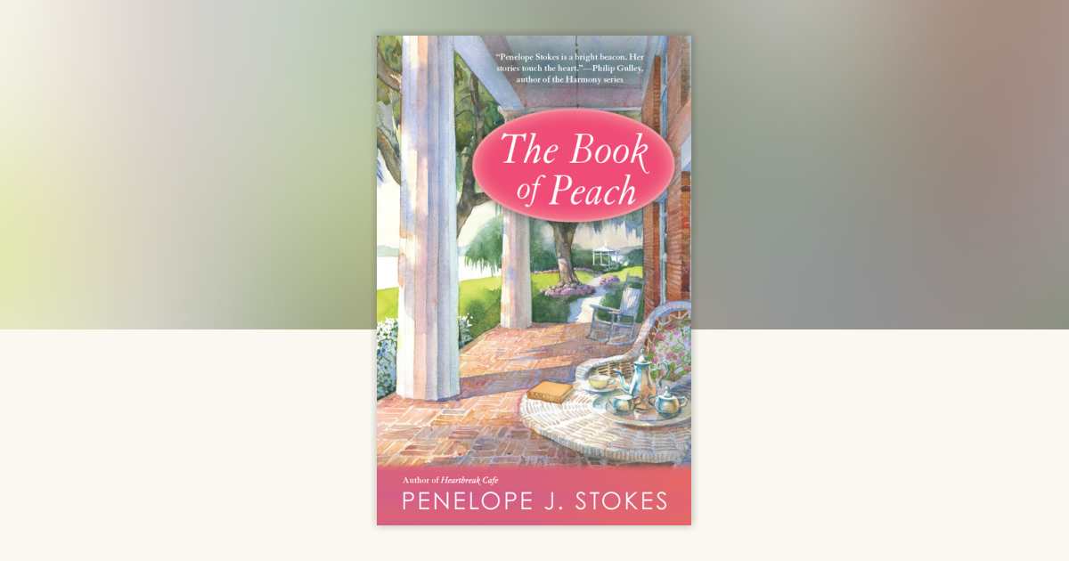 The Book of Peach by Penelope Stokes J. 9780425234495
