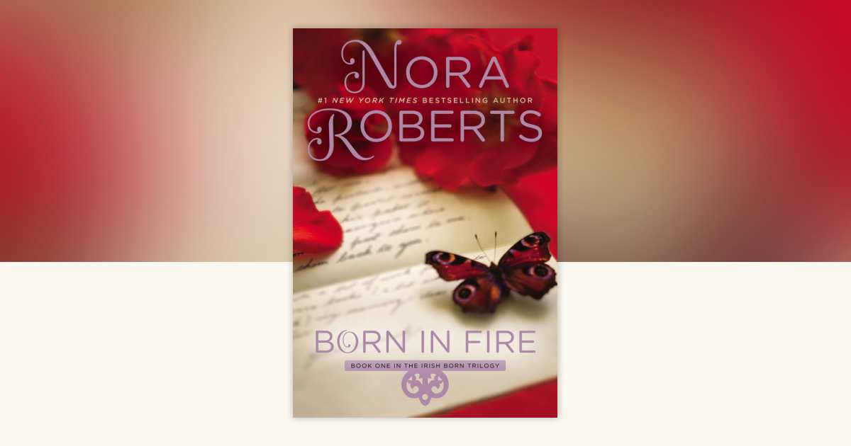 Born in Fire by Nora Roberts 9780425266090 Books