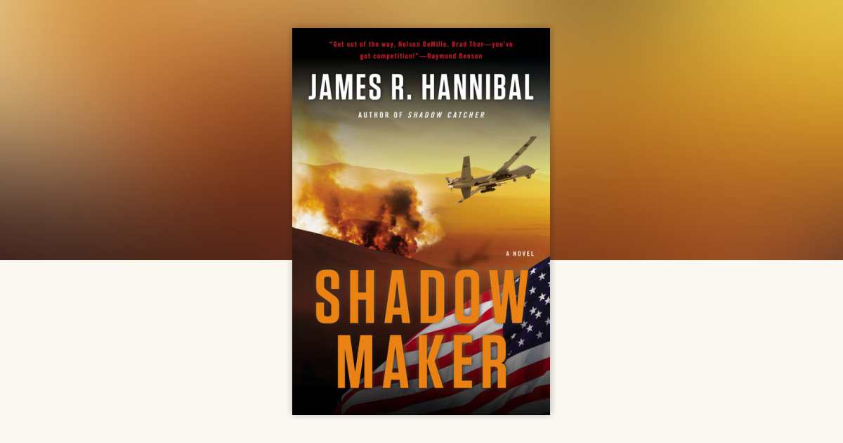 Shadow Maker by James R. Hannibal: 9780425266892 | PenguinRandomHouse ...
