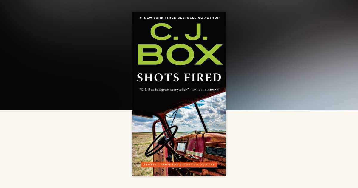 Shots Fired by C. J. Box 9780425275405 Books