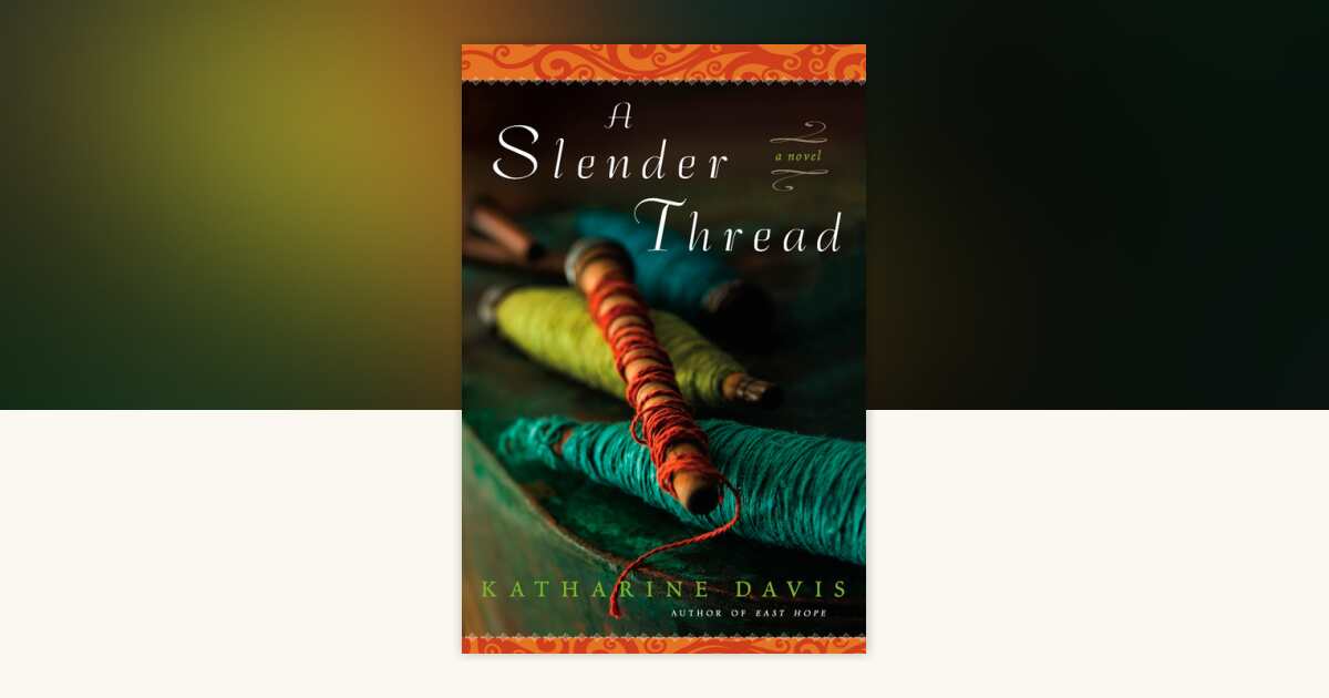 A Slender Thread by Katharine Davis: 9780451230102 | PenguinRandomHouse ...