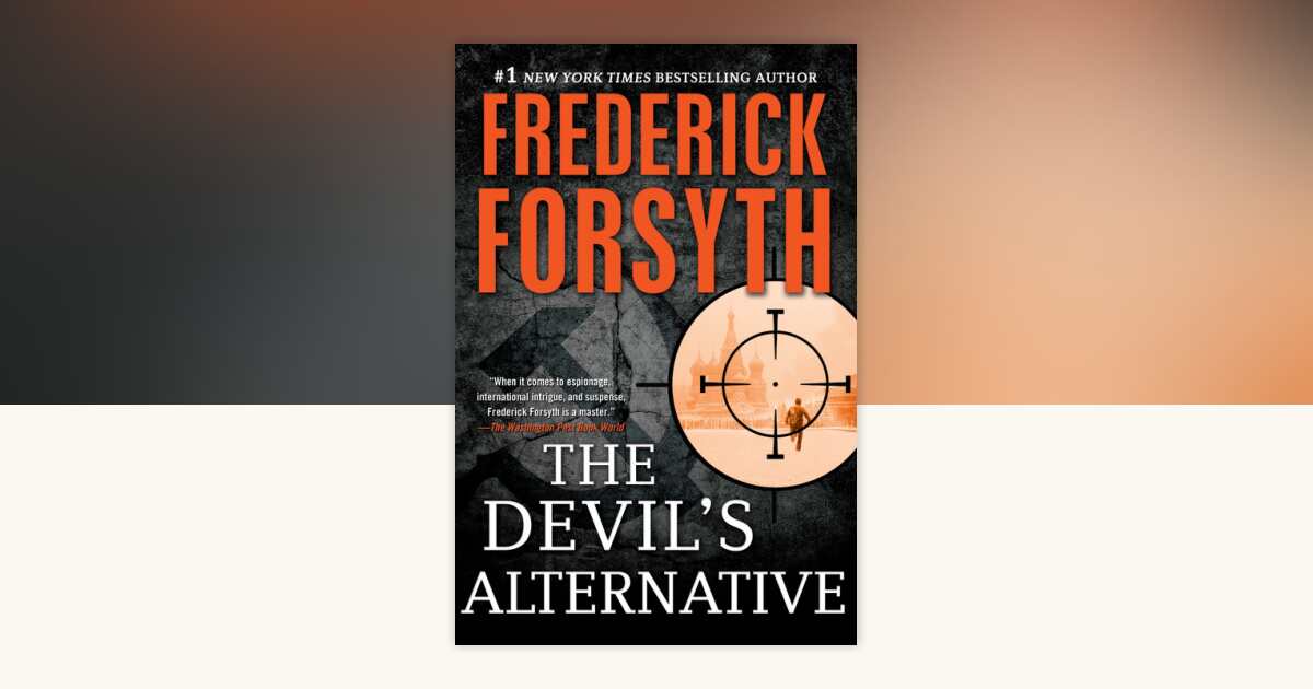 The Devil's Alternative by Frederick Forsyth: 9780451239389 ...