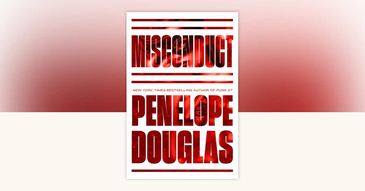 Misconduct by Penelope Douglas: 9780451477286 | PenguinRandomHouse.com ...