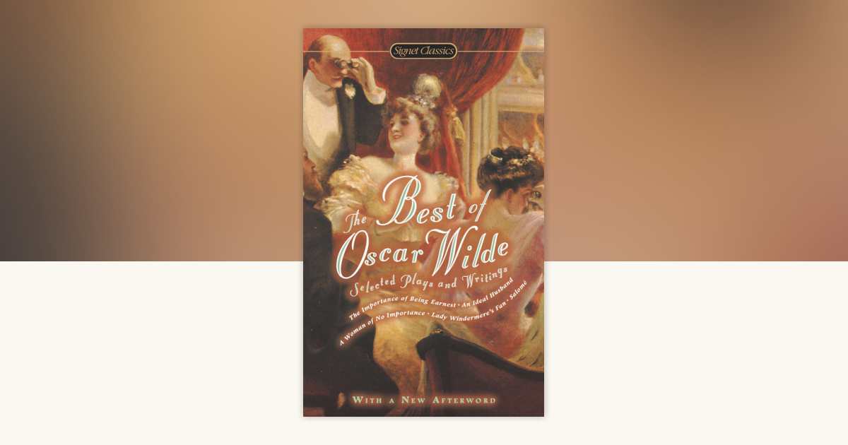 The Best of Oscar Wilde by Oscar Wilde: 9780451532220