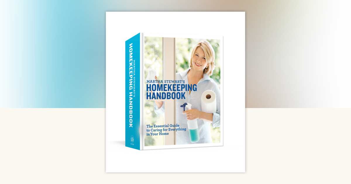 Martha Stewart's Homekeeping Handbook by Martha Stewart: 9780517577004 | PenguinRandomHouse.com: Books