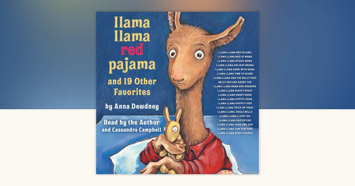 Llama Llama Red Pajama and 19 Other Favorites by Anna Dewdney