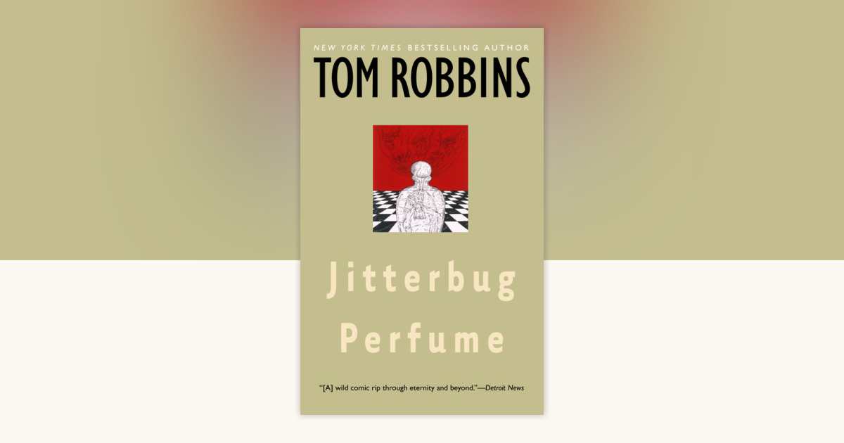 Jitterbug Perfume by Tom Robbins: 9780553348989