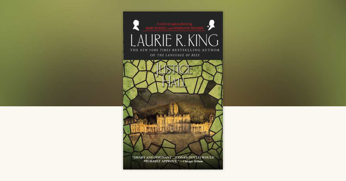 Justice Hall by Laurie R. King: 9780553381719 | PenguinRandomHouse