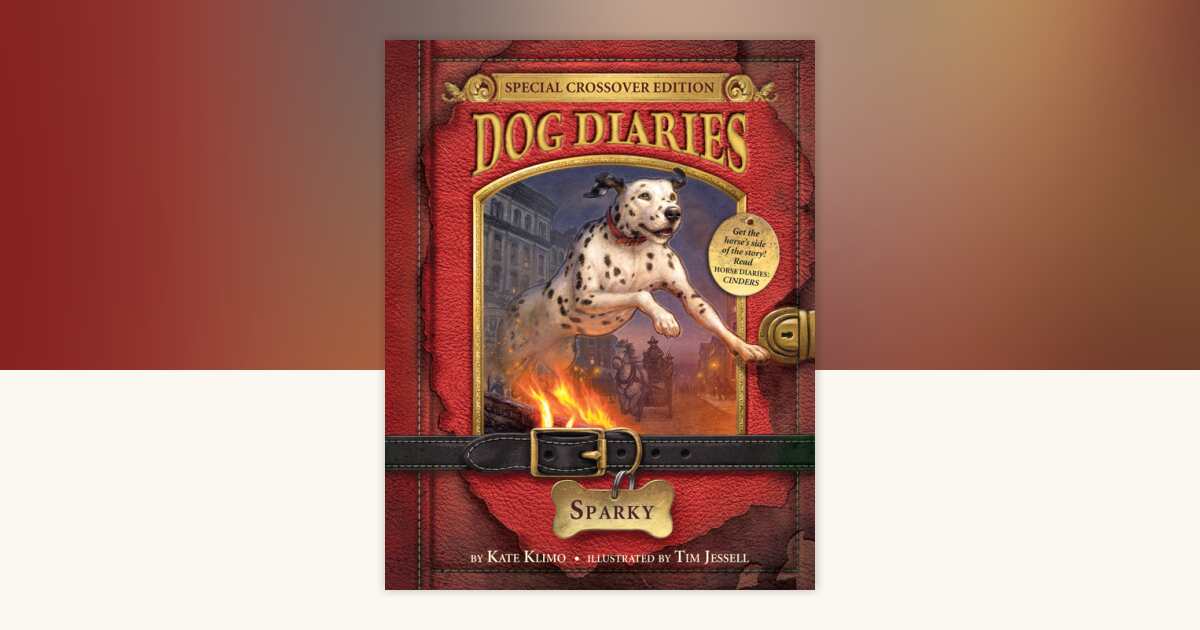 Dog Diaries #9: Sparky (Dog Diaries Special Edition) by Kate Klimo