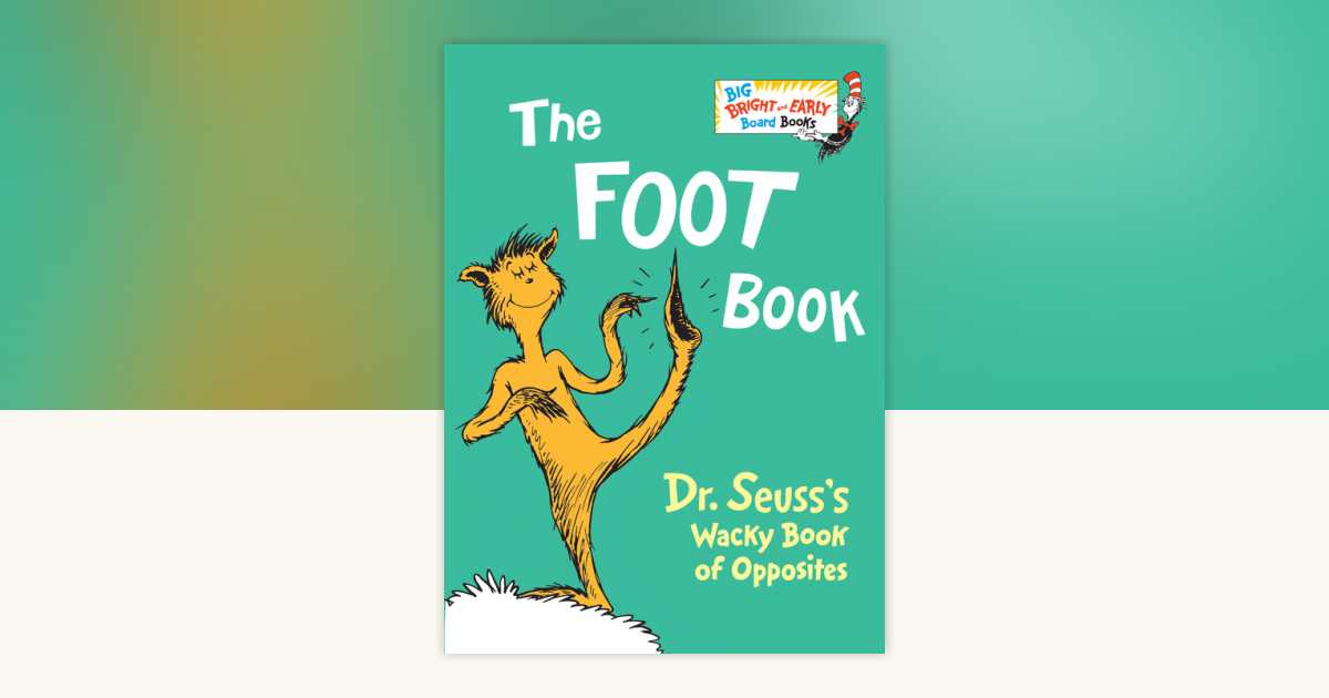 The Foot Book (Dr. Seuss Classic Collection) Seuss，Dr. The Foot Book by Dr. Seuss, Hardcover | Barnes & Noble®