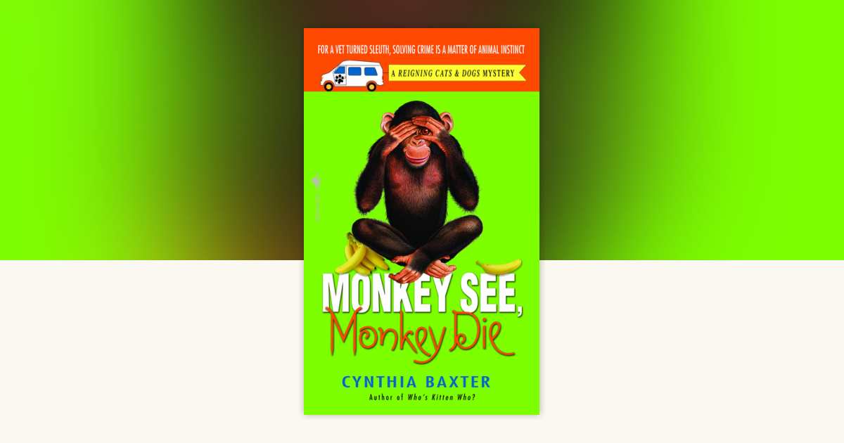 Monkey See, Monkey Die by Cynthia Baxter: 9780553590371