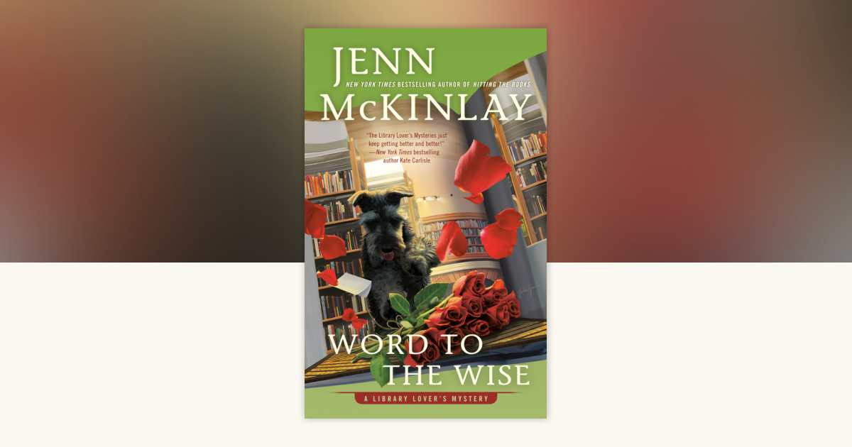 Word to the Wise by Jenn McKinlay: 9780593100042