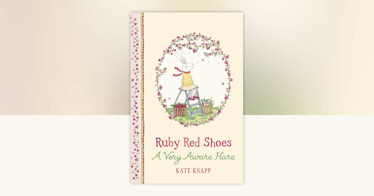 Ruby Red Shoes by Kate Knapp: 9780593123584 | PenguinRandomHouse.com: Books