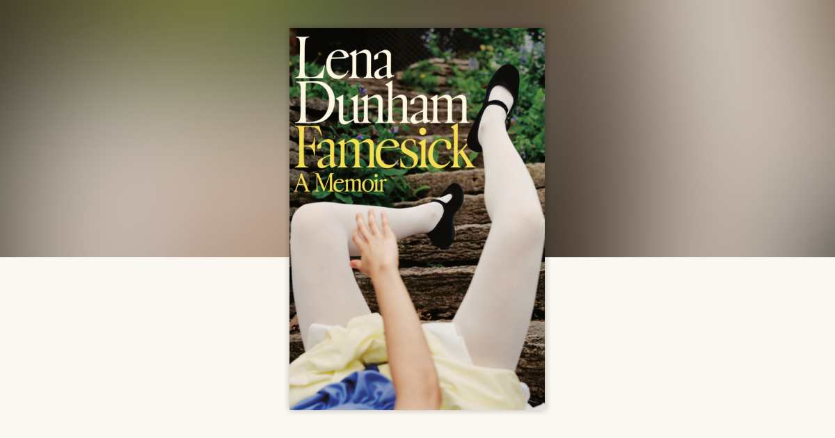 Famesick by Lena Dunham 9780593129326 Books(02)