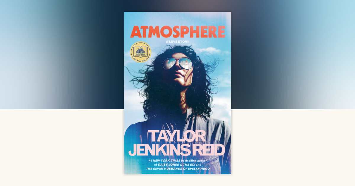 Atmosphere A GMA Book Club Pick by Taylor Jenkins Reid 9780593158715