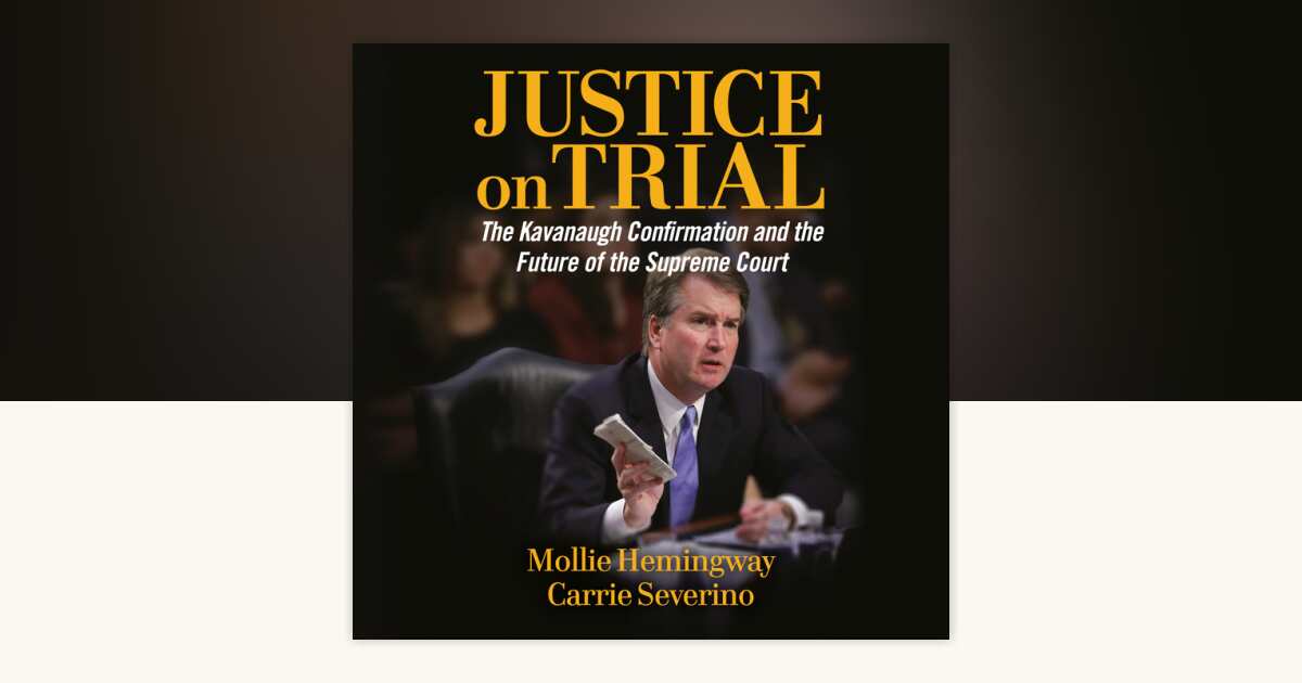 Justice on Trial by Mollie Hemingway, Carrie Severino: 9780593162606 ...