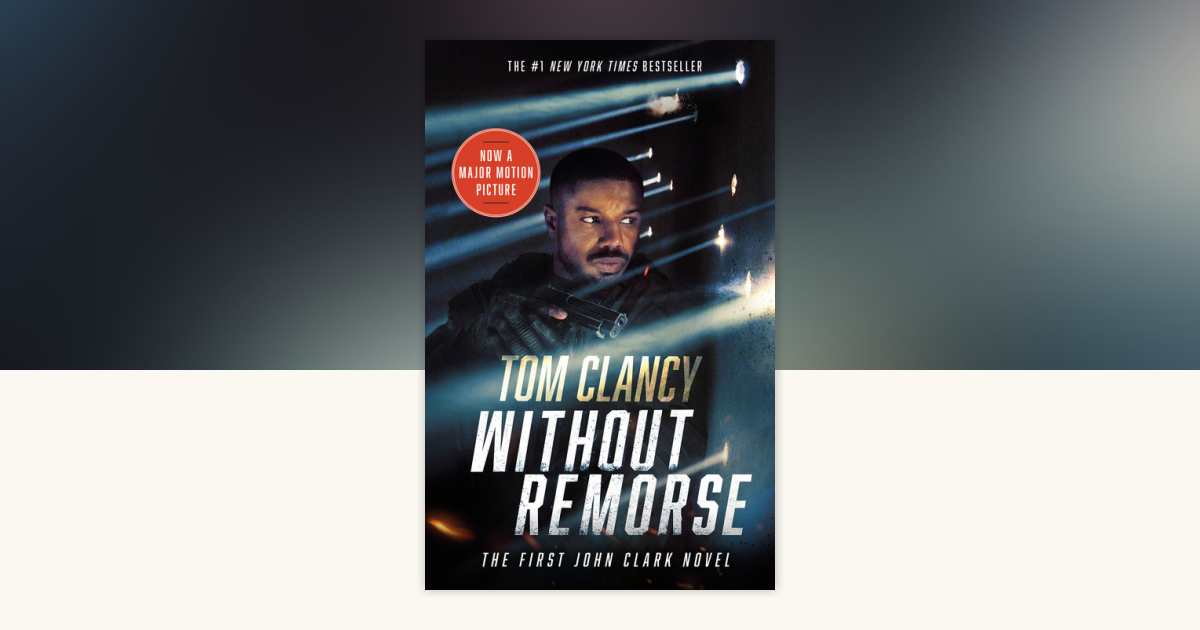 Without Remorse (Movie Tie-In) by Tom Clancy: 9780593199923 - Main Image